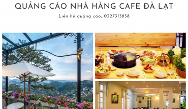 Quảng cáo nhà hàng cafe Đà Lạt